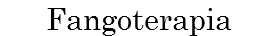 Fangoterapia