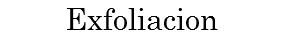Exfoliacion
